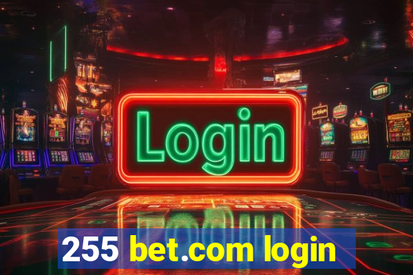 255 bet.com login